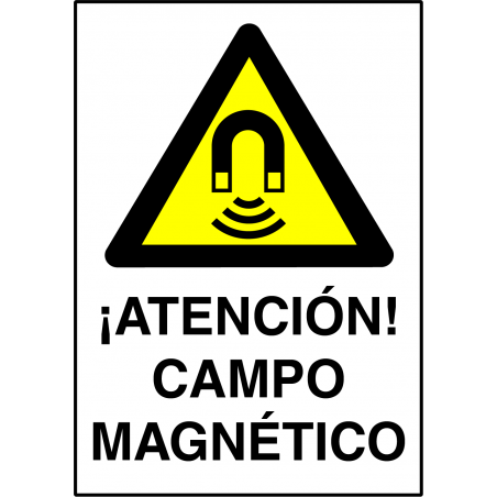 Cartel ¡Atención! Campo Magnético