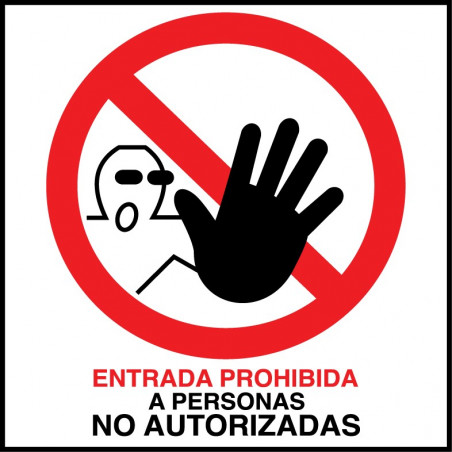 Cartel Entrada Prohibida a Personas No Autorizadas - Cuadrado