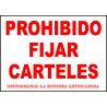 Cartel Prohibido Fijar Carteles. Responsable Empresa Anunciadora - 25x35cm