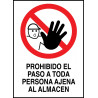 Cartel Prohibido el Paso a Toda Persona Ajena al Almacén