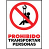 Cartel Prohibido Transportar Personas - Elevador