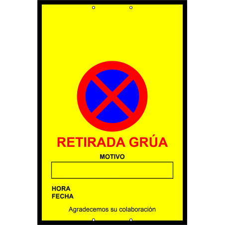 Señal Polipropileno Retirada Grúa Obras