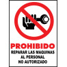 Cartel Prohibido Reparar las Máquinas al Personal No Autorizado