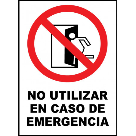 Cartel No Utilizar en Caso de Emergencia