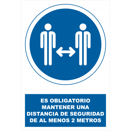 Cartel Es Obligatorio Mantener Una Distancia de Seguridad de al Menos 2 Metros - SOR1625
