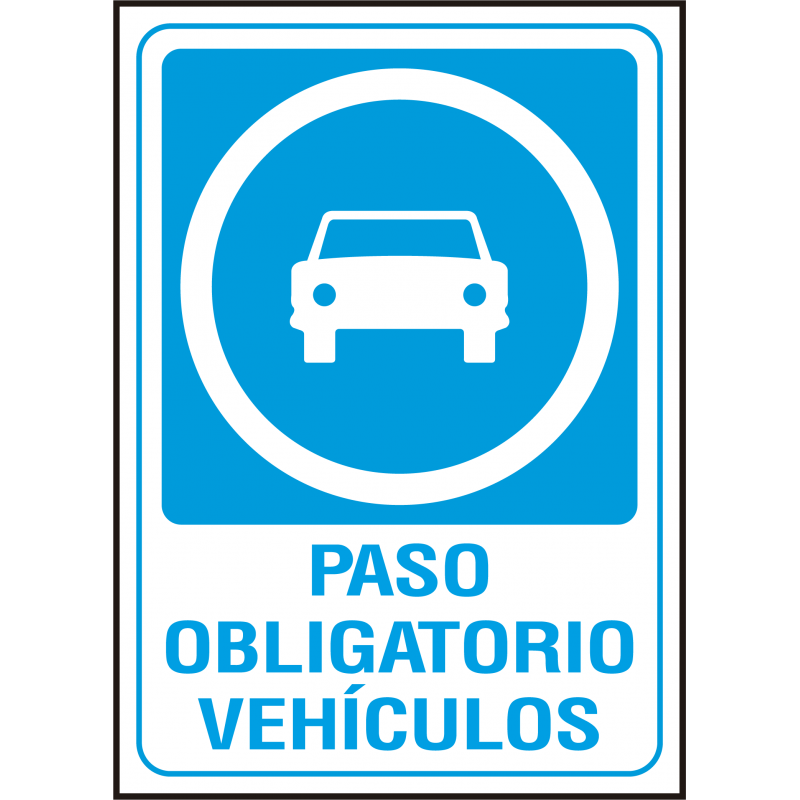 Cartel Paso Obligatorio Vehículos