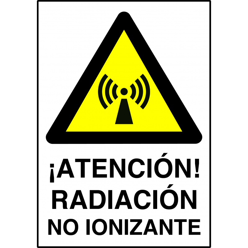 Cartel ¡Atención! Radiación No Ionizante
