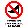 Cartel Prohibido Usar Calzado de Tacón