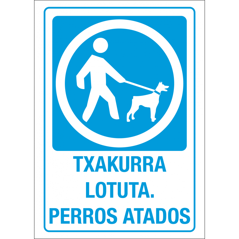 Cartel Obligación Perros Atados / Txakurra Lotuta - Español / Euskera