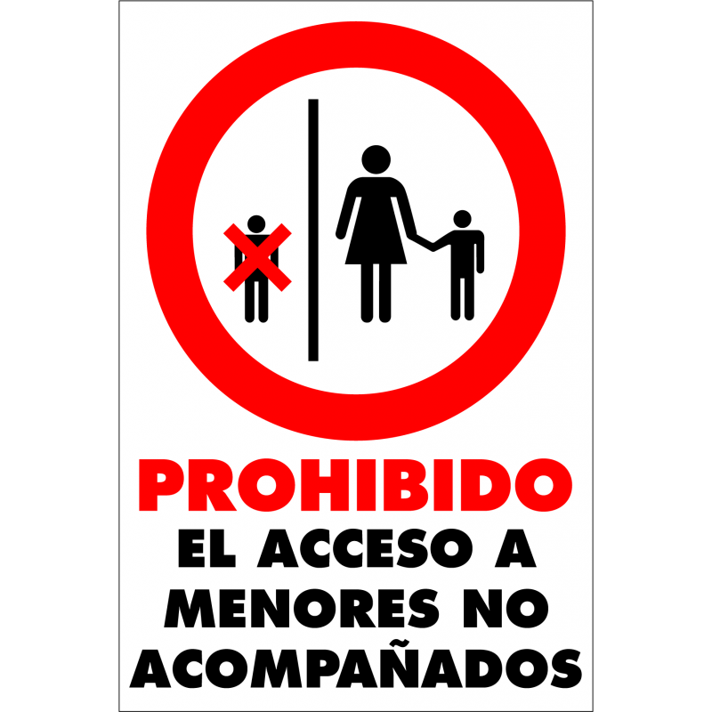 Cartel Prohibido el Acceso a Menores No Acompañados