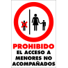 Cartel Prohibido el Acceso a Menores No Acompañados