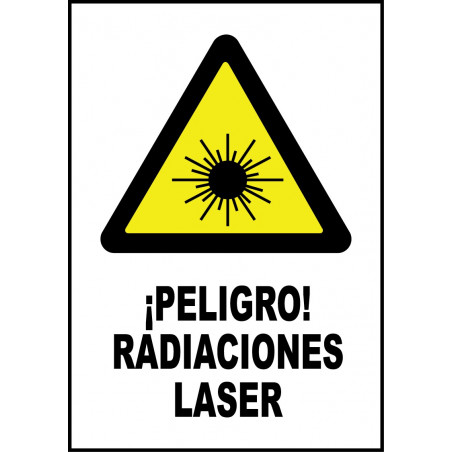 Cartel ¡Peligro! Radiaciones Láser