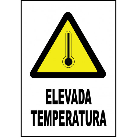 Cartel Elevada Temperatura