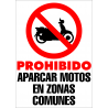 Cartel Prohibido Aparcar Motos en Zonas Comunes