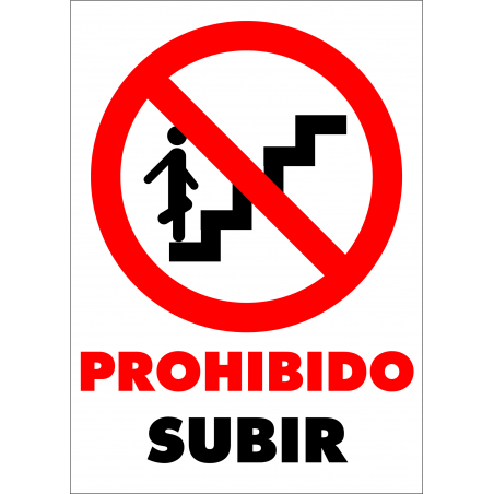 Cartel Prohibido Subir las Escaleras