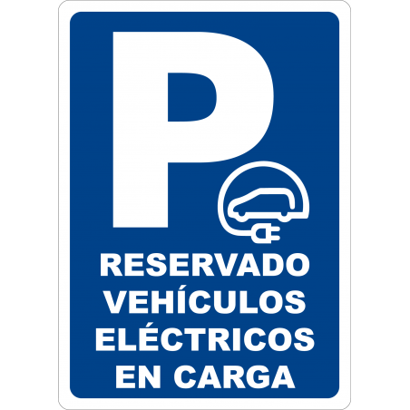 Cartel Parking Reservado Vehículos Eléctricos en Carga