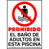 Prohibido el Baño de Adultos en Esta Piscina (La piscina es de uso exclusivo para niños)