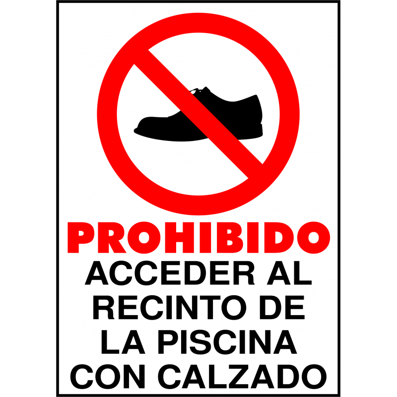 Prohibido Acceder al Recinto de la Piscina con Calzado