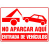 Cartel No Aparcar Aquí. Entrada de Vehículos
