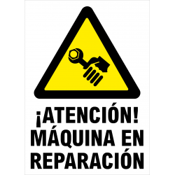 Cartel ¡Atención! Máquina en Reparación