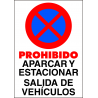 Cartel Prohibido Aparcar y Estacionar. Salida de Vehículos