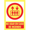 Cartel Fotoluminiscente No Usar en Caso de Incendio