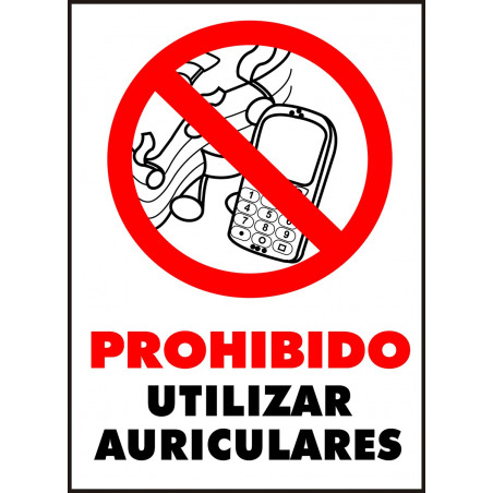 Cartel Prohibido Utilizar Auriculares
