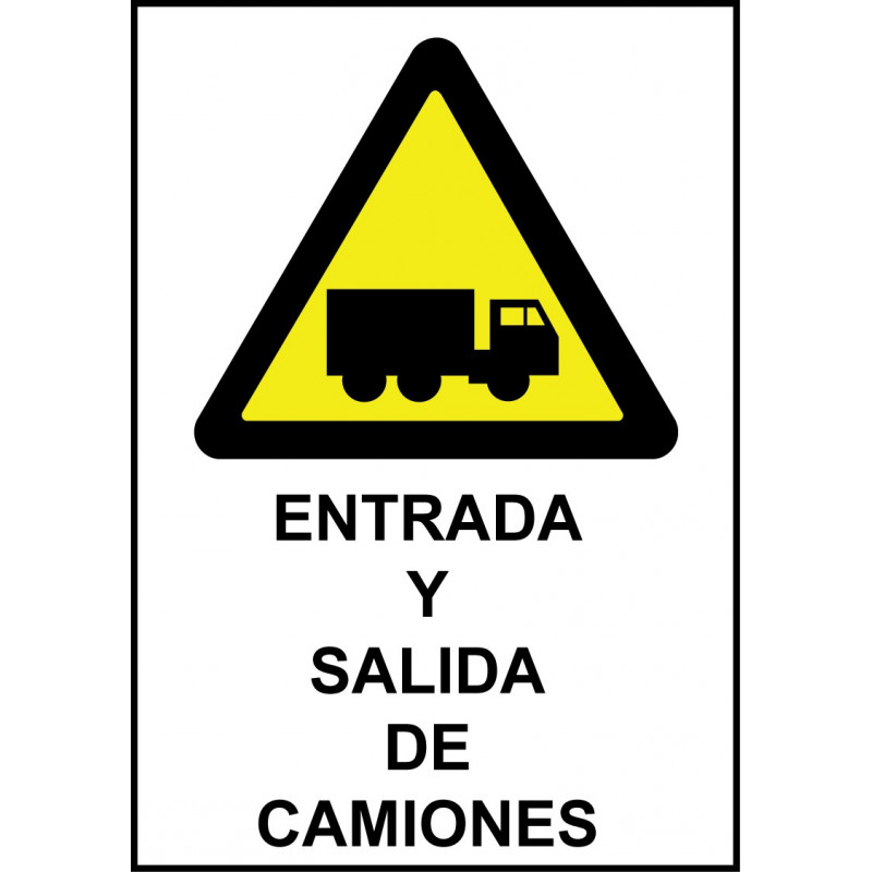 Cartel Entrada y Salida de Camiones