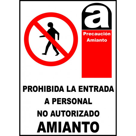 Cartel Prohibida la Entrada a Personal No Autorizado. Amianto