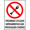 Cartel Prohibido Utilizar Herramientas Que Provoquen Chispas