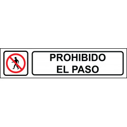 Cartel Horizontal Prohibido El Paso