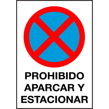 Cartel Prohibido Aparcar y Estacionar