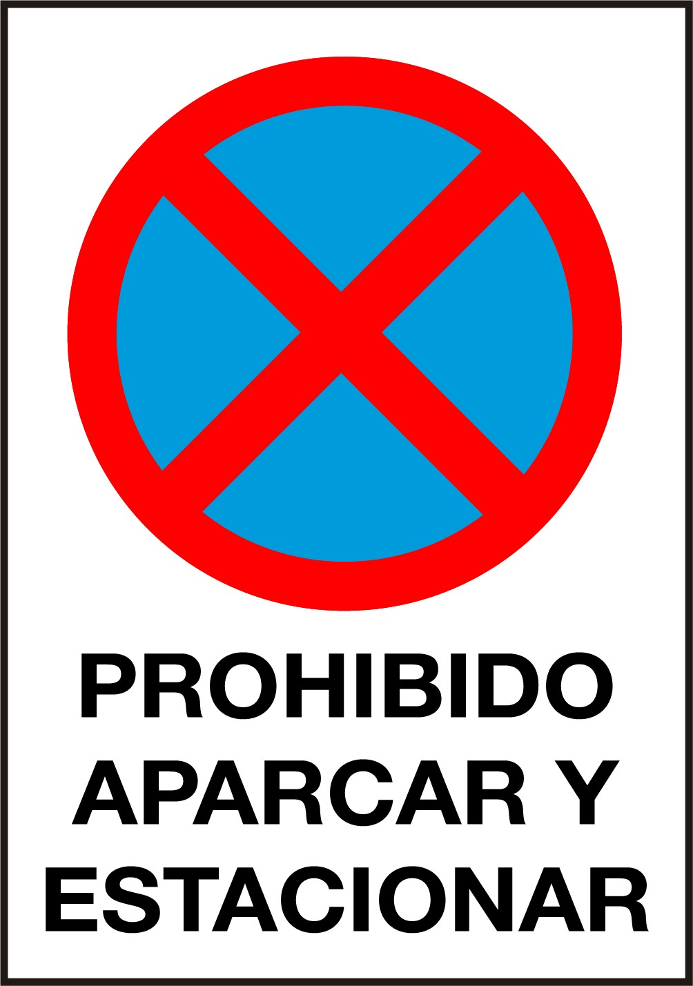 Letrero Prohibido Aparcar