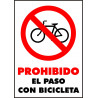 Cartel Prohibido El Paso en Bicicleta