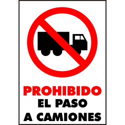 Cartel Prohibido El Paso a Camiones