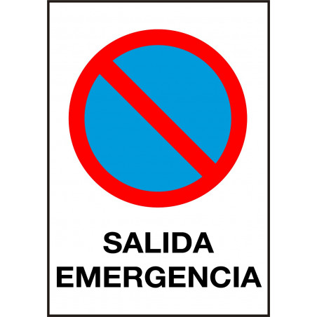 Cartel Prohibido Aparcar - Salida Emergencia