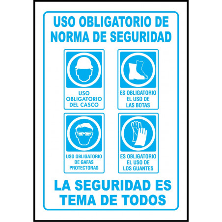 Cartel Uso Obligatorio de Normas de Seguridad - Casco, Botas, Gafas, Guantes