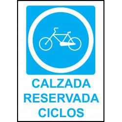Cartel Calzada Reservada Ciclos