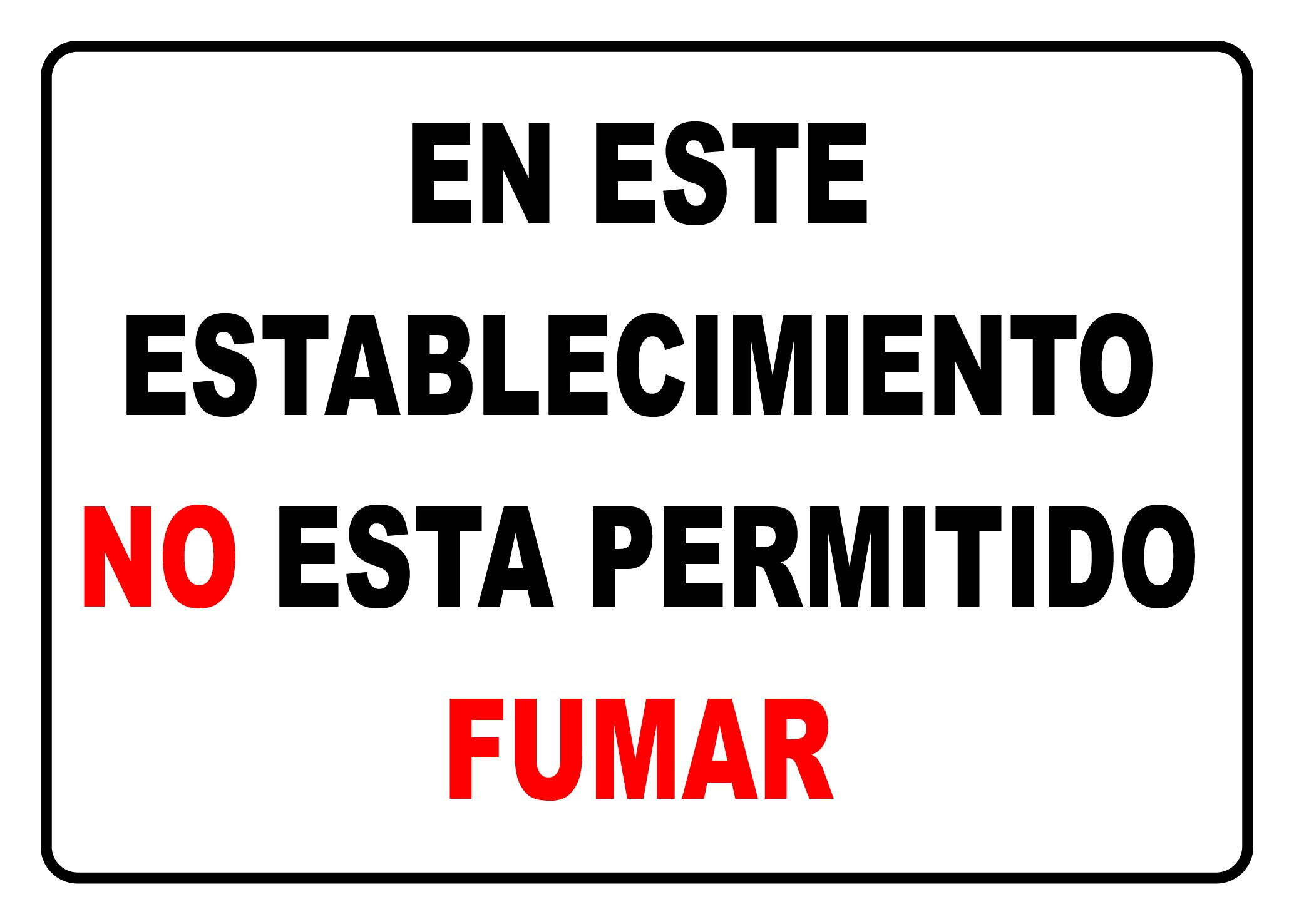 Cartel En Este Establecimiento NO Está Permitido Fumar Cartel En Este Establecimiento NO Está Permitido Fumar