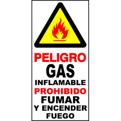 Cartel Peligro Gas Inflamable Prohibido Fumar y Encender Fuego